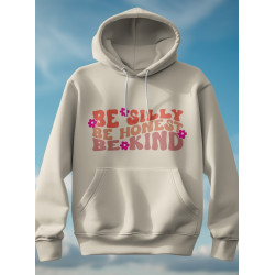 Silly Honest Kind Hoodie