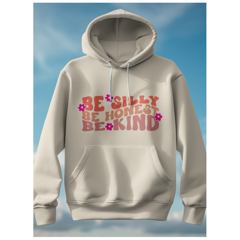 Silly Honest Kind Hoodie