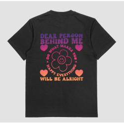 Dear Person Behind Me Tshirt