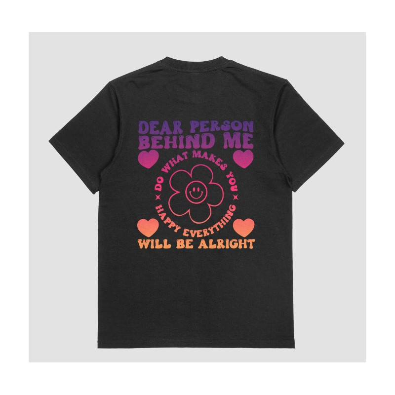 Dear Person Behind Me Tshirt